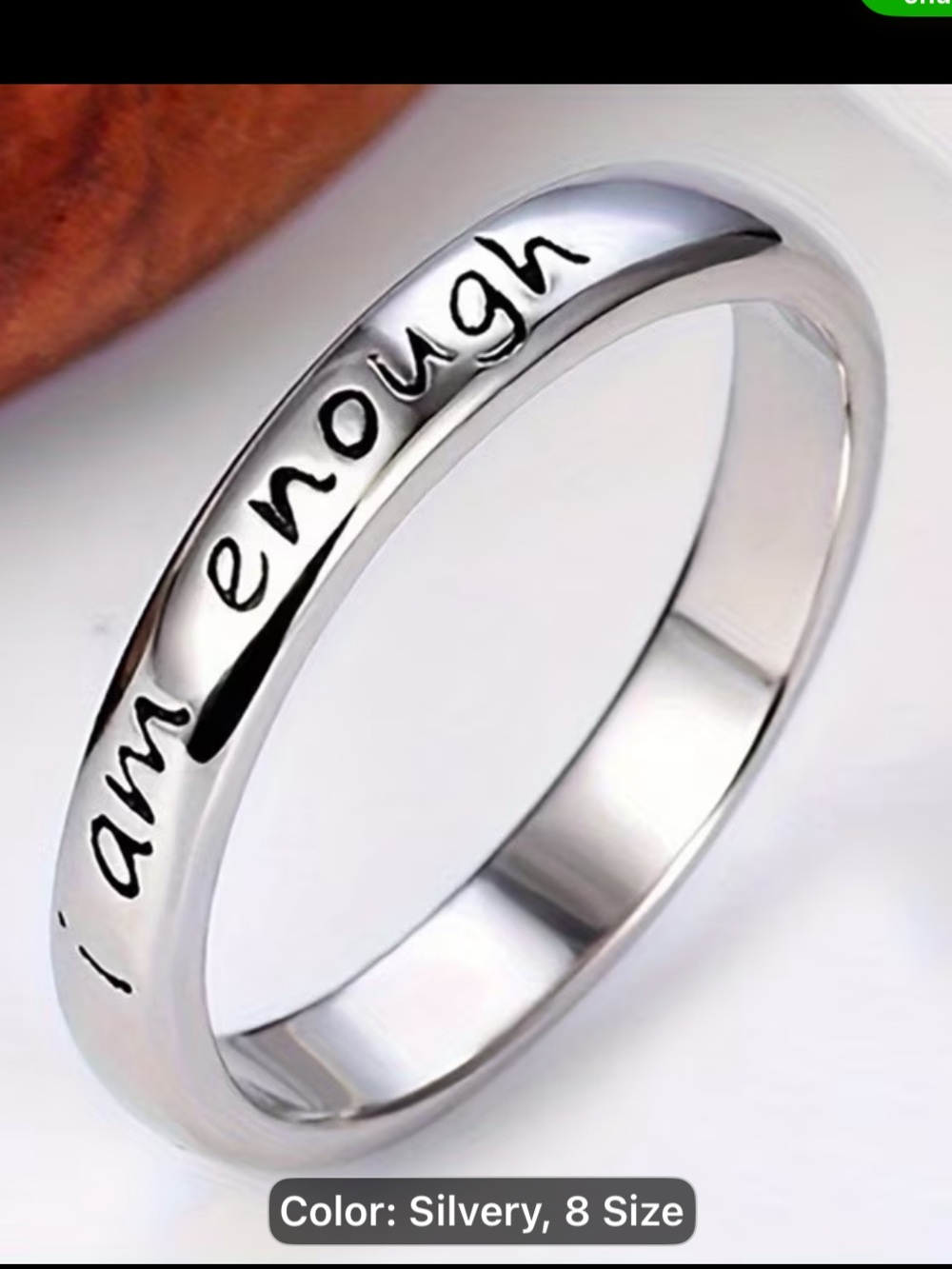 Tarnish free "I am enough" Silver Stainless Steel Ring  size 6-7-8-9